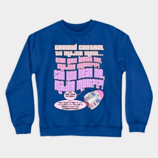 Can you hear me, Major Mom? Crewneck Sweatshirt